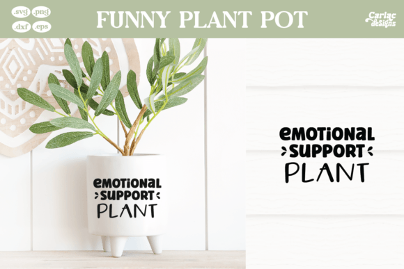 Emotional Support Plant SVG: Graphics for Crafts & Branding